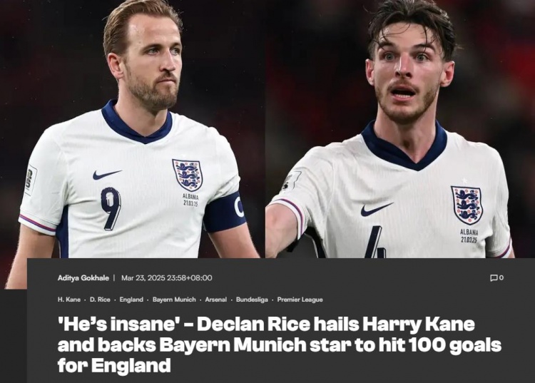 賴斯：凱恩能達(dá)成英格蘭隊(duì)百球成就，他是一名偉大的隊(duì)長